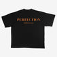 perfection Oversized TSHIRT