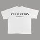 perfection Oversized TSHIRT