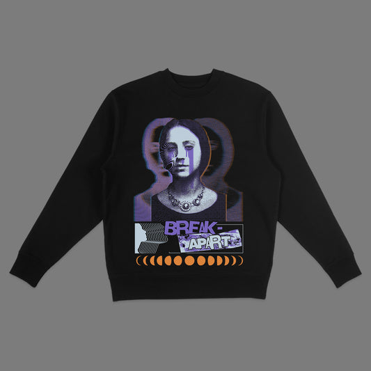 BREAK APART sweatshirt